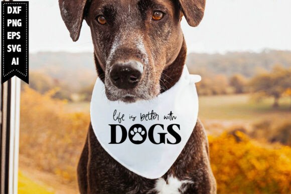 Life is Better with Dogs Svg Dog Designs Review