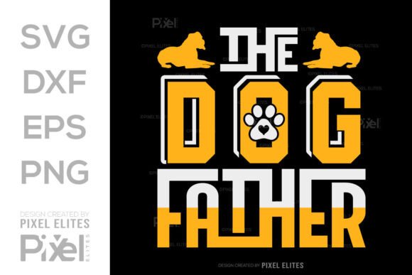 The Dog Father SVG